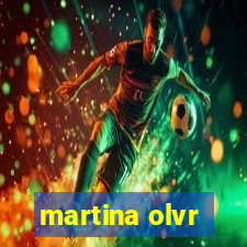 martina olvr